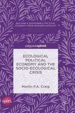 Ecological Political Economy and the Socio-Ecological Crisis