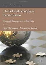 The Political Economy of Pacific Russia: Regional Developments in East Asia