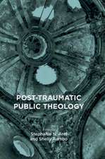 Post-Traumatic Public Theology