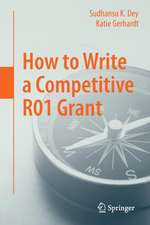 How to Write a Competitive R01 Grant