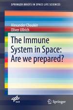 The Immune System in Space: Are we prepared?