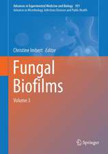 Fungal Biofilms and related infections: Advances in Microbiology, Infectious Diseases and Public Health Volume 3