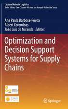 Optimization and Decision Support Systems for Supply Chains