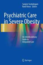 Psychiatric Care in Severe Obesity: An Interdisciplinary Guide to Integrated Care