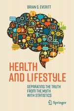 Health and Lifestyle: Separating the Truth from the Myth with Statistics