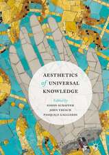 Aesthetics of Universal Knowledge