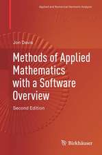 Methods of Applied Mathematics with a Software Overview