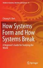 How Systems Form and How Systems Break