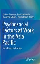 Psychosocial Factors at Work in the Asia Pacific: From Theory to Practice