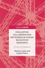 Evaluating Collaboration Networks in Higher Education Research: Drivers of Excellence