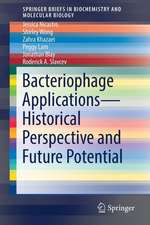 Bacteriophage Applications - Historical Perspective and Future Potential