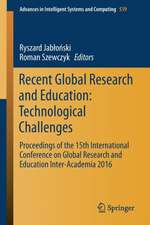 Recent Global Research and Education: Technological Challenges