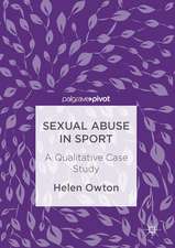 Sexual Abuse in Sport: A Qualitative Case Study