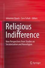 Religious Indifference: New Perspectives From Studies on Secularization and Nonreligion