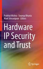 Hardware IP Security and Trust