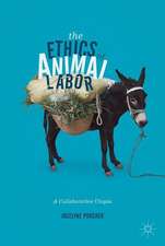 The Ethics of Animal Labor: A Collaborative Utopia