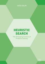 Heuristic Search: The Emerging Science of Problem Solving