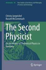 The Second Physicist: On the History of Theoretical Physics in Germany