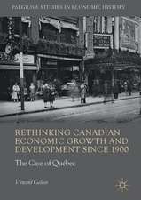 Rethinking Canadian Economic Growth and Development since 1900: The Quebec Case