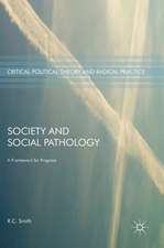 Society and Social Pathology: A Framework for Progress