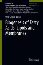 Biogenesis of Fatty Acids, Lipids and Membranes