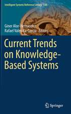 Current Trends on Knowledge-Based Systems