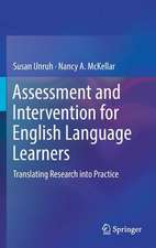 Assessment and Intervention for English Language Learners: Translating Research into Practice