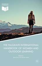 The Palgrave International Handbook of Women and Outdoor Learning