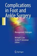 Complications in Foot and Ankle Surgery