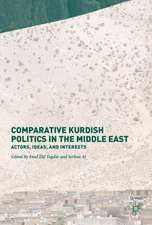 Comparative Kurdish Politics in the Middle East: Actors, Ideas, and Interests