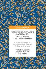 Spanish Sociedades Laborales—Activating the Unemployed: A Potential New EU Active Labour Market Policy Instrument