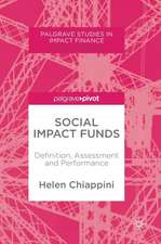 Social Impact Funds: Definition, Assessment and Performance