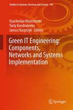 Green IT Engineering: Components, Networks and Systems Implementation