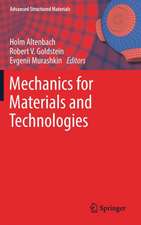 Mechanics for Materials and Technologies