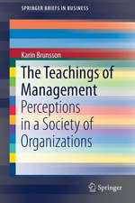 The Teachings of Management: Perceptions in a Society of Organizations