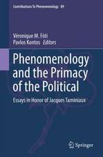 Phenomenology and the Primacy of the Political