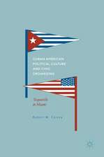 Cuban American Political Culture and Civic Organizing: Tocqueville in Miami