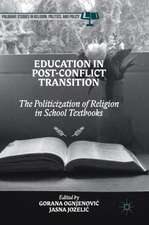 Education in Post-Conflict Transition: The Politicization of Religion in School Textbooks