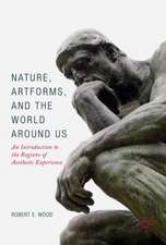 Nature, Artforms, and the World Around Us: An Introduction to the Regions of Aesthetic Experience