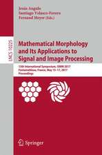 Mathematical Morphology and Its Applications to Signal and Image Processing: 13th International Symposium, ISMM 2017, Fontainebleau, France, May 15–17, 2017, Proceedings