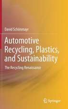 Automotive Recycling, Plastics, and Sustainability