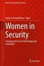 Women in Security: Changing the Face of Technology and Innovation