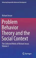 Problem Behavior Theory and the Social Context