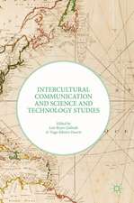 Intercultural Communication and Science and Technology Studies