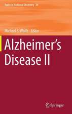 Alzheimer’s Disease II