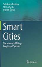 Smart Cities: The Internet of Things, People and Systems