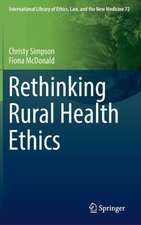 Rethinking Rural Health Ethics