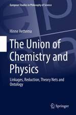 The Union of Chemistry and Physics: Linkages, Reduction, Theory Nets and Ontology