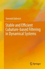 Stable and Efficient Cubature-based Filtering in Dynamical Systems