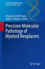 Precision Molecular Pathology of Myeloid Neoplasms